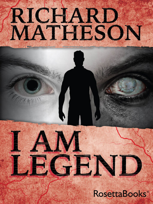Title details for I Am Legend by Richard Matheson - Available